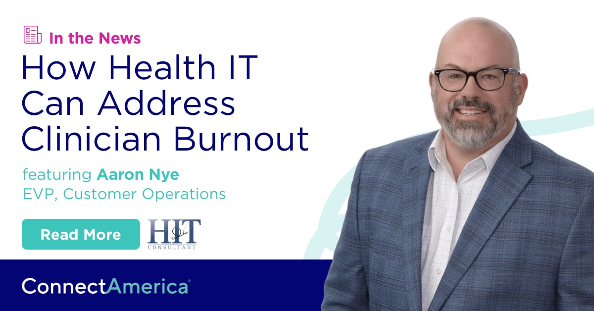 17 Execs Share How Health IT Can Address Clinician Burnout, Staffing ...