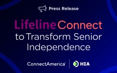 Health Impact Alliance and Connect America Announce “LifelineConnect” to Transform Senior Independence