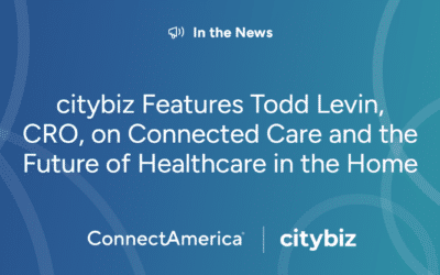 citybiz Features Todd Levin, CRO, on Connected Care and the Future of Healthcare in the Home